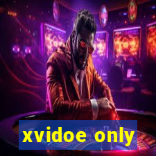 xvidoe only